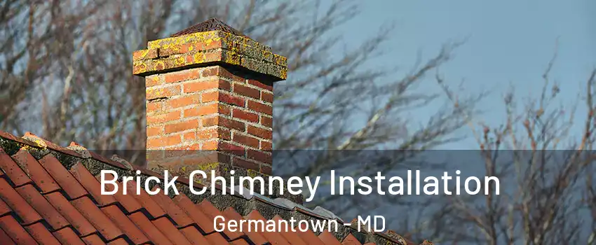 Brick Chimney Installation Germantown - MD