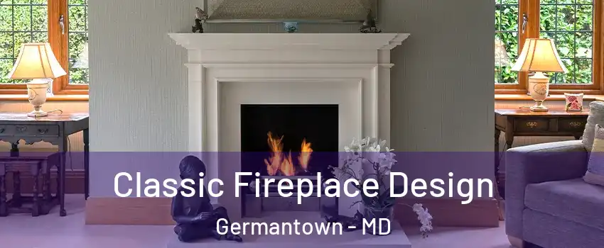  Classic Fireplace Design Germantown - MD