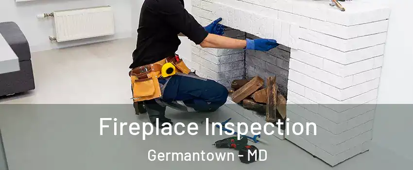  Fireplace Inspection Germantown - MD