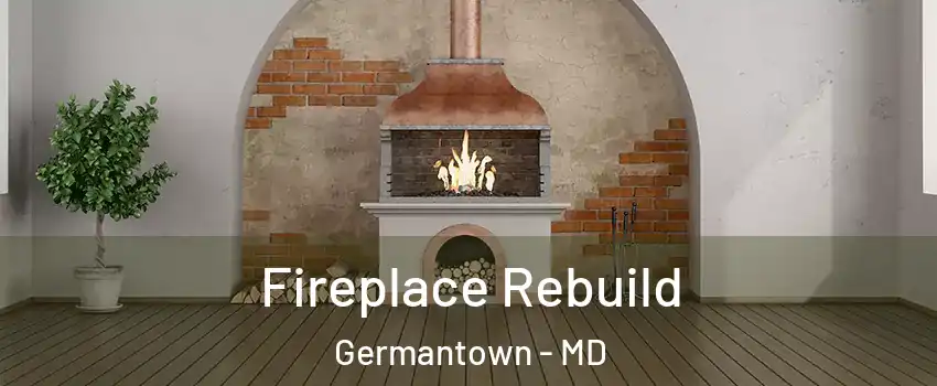  Fireplace Rebuild Germantown - MD