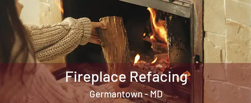  Fireplace Refacing Germantown - MD
