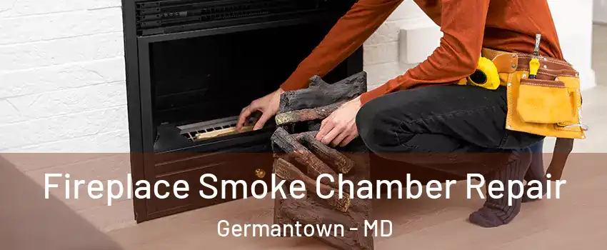  Fireplace Smoke Chamber Repair Germantown - MD