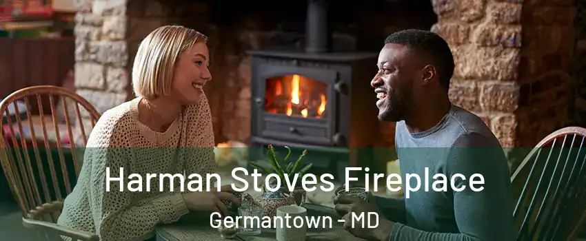  Harman Stoves Fireplace Germantown - MD