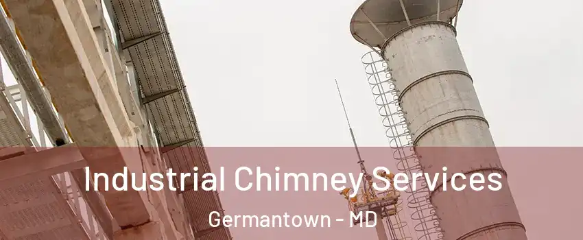  Industrial Chimney Services Germantown - MD