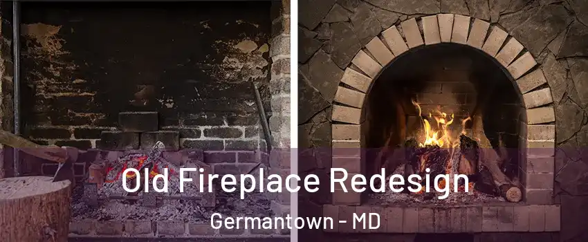 Old Fireplace Redesign Germantown - MD
