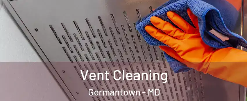  Vent Cleaning Germantown - MD