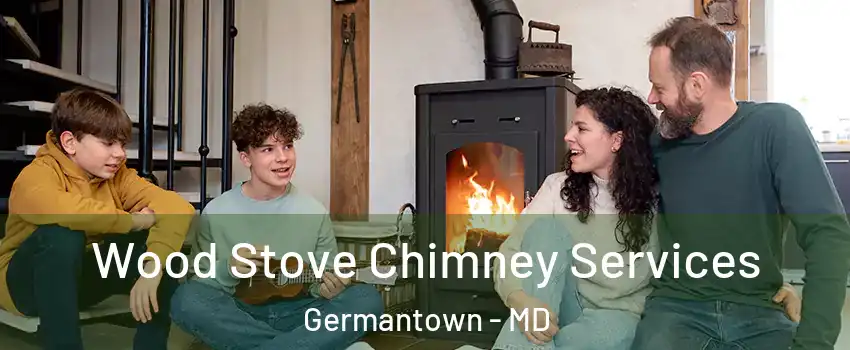  Wood Stove Chimney Services Germantown - MD